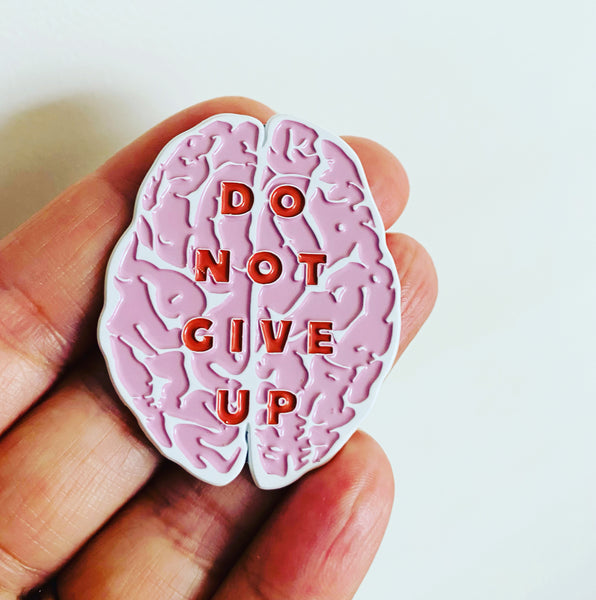 *** CLEARANCE *** DO NOT GIVE UP Enamel Pin