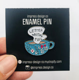 *** CLEARANCE *** Tea - Letter Writing Fuel Enamel Pin