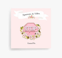 Sparrows and Lilies STOP BEING ANXIOUS enamel pin