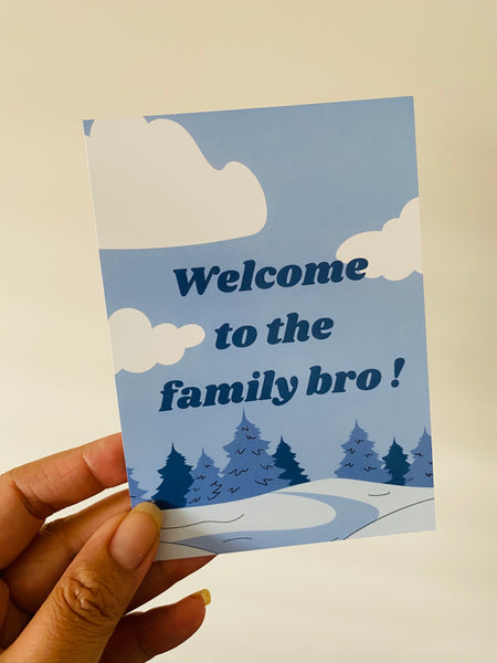 Welcome to the family bro Postcard