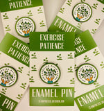 *** CLEARANCE *** EXERCISE PATIENCE PIN