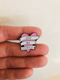 Give Me Courage Enamel Pin